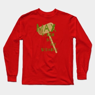 Grinch Sedative Long Sleeve T-Shirt